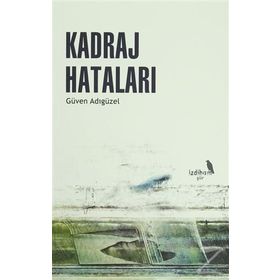 Kadraj Hataları - Güven Adıgüzel