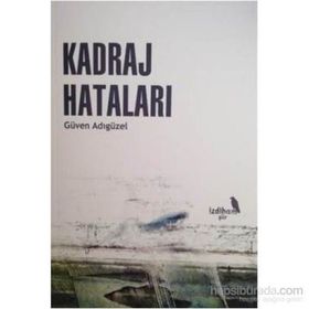 Kadraj Hataları - Güven Adıgüzel