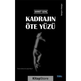 Kadrajın Öte Yüzü - Ahmet Genç