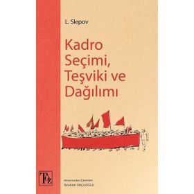 Kadro Seçimi Teşviki Ve Dağılımı - L. Slepov