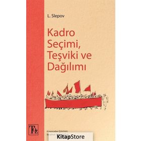 Kadro Seçimi Teşviki Ve Dağılımı - L. Slepov