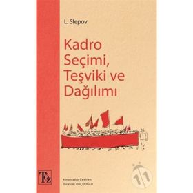 Kadro Seçimi Teşviki Ve Dağılımı - L. Slepov