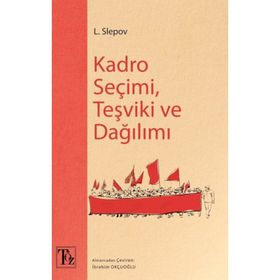 Kadro Seçimi Teşviki Ve Dağılımı - L. Slepov