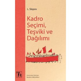Kadro Seçimi Teşviki Ve Dağılımı - L. Slepov