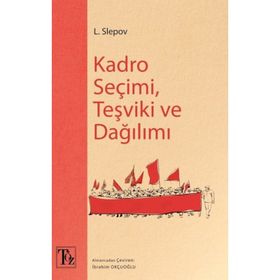 Kadro Seçimi Teşviki Ve Dağılımı - L. Slepov