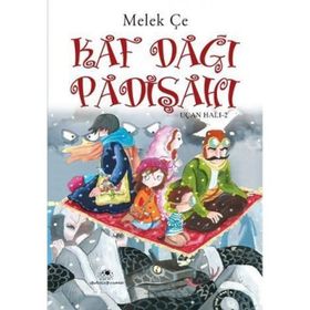 Kaf Dağı Padişahı Uçan Halı - 2 - Melek Çe