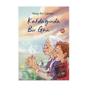 Kaf Dağı'nda Bir Gün - Koray Avcı Çakman