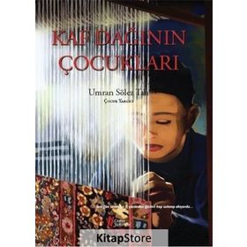 Kaf Dağının Çocukları - Umran Sölez Tan