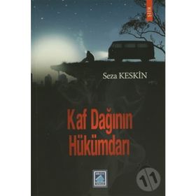 KAF DAĞININ HÜKÜMDARI - SEZA KESKIN