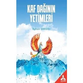 Kaf Dağının Yetimleri - Ayhan Sarsıcı