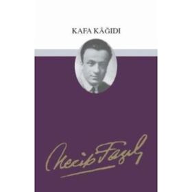 KAFA KAĞIDI (KOD: 5) - NECIP FAZIL KISAKÜREK