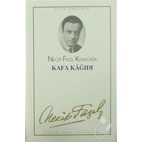KAFA KAĞIDI (KOD: 5) - NECIP FAZIL KISAKÜREK
