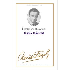 KAFA KAĞIDI (KOD: 5) - NECIP FAZIL KISAKÜREK