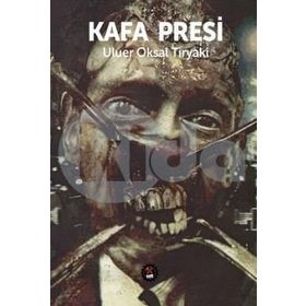 Kafa Presi - Uluer Oksal Tiryaki