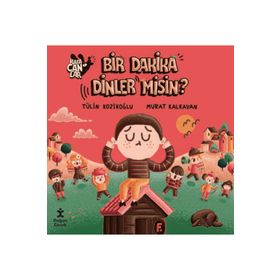 Kafacanlar 5 - Bir Dakika Dinler Misin? - Tülin Kozikoğlu