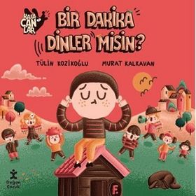 Kafacanlar 5 - Bir Dakika Dinler Misin? - Tülin Kozikoğlu