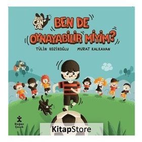 Kafacanlar - Ben de Oynayabilir miyim? - Tülin Kozikoğlu
