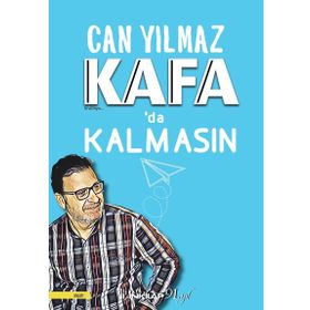 Kafa'da Kalmasın - Can Yılmaz