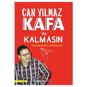 Kafa'da Kalmasın - Schopenhauer'ın Askerleriyiz - Can Yılmaz