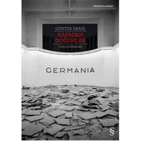 Kafadan Doğumlar - Germania - Günter Grass