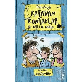 Kafadan Kontaklar - Kirli ve Mutlu - Philip Ardagh