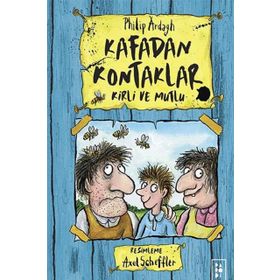 Kafadan Kontaklar - Kirli ve Mutlu - Philip Ardagh