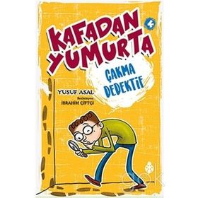 Kafadan Yumurta 4 Çakma Dedektif - Yusuf Asal