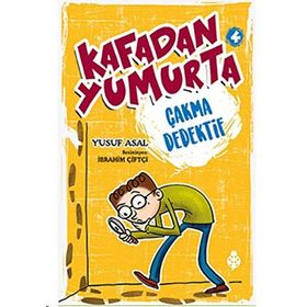 Kafadan Yumurta 4 Çakma Dedektif - Yusuf Asal