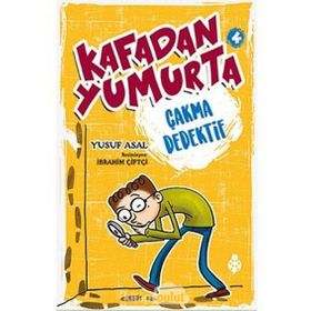 Kafadan Yumurta 4 Çakma Dedektif - Yusuf Asal