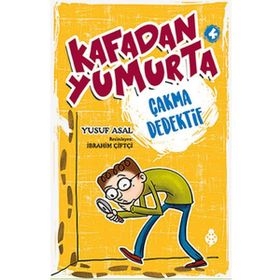 Kafadan Yumurta 4 Çakma Dedektif - Yusuf Asal