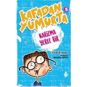 Kafadan Yumurta 5 Karizma Yerle Bir - Yusuf Asal