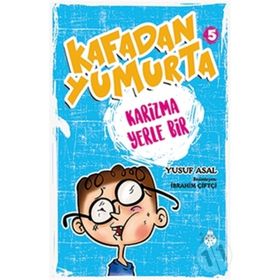 Kafadan Yumurta 5 Karizma Yerle Bir - Yusuf Asal