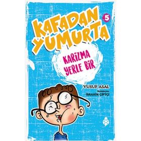 Kafadan Yumurta 5 Karizma Yerle Bir - Yusuf Asal