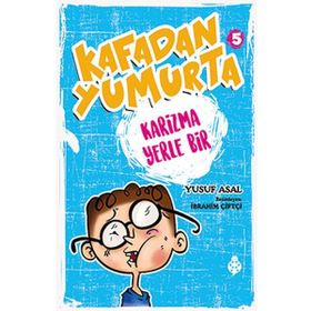 Kafadan Yumurta 5 Karizma Yerle Bir - Yusuf Asal