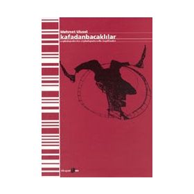 KAFADANBACAKLILAR - MEHMET ULUSEL