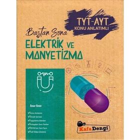 Kafadengi Yayınları-TYT AYT Elektrik ve Manyetizma Baştan Sona Konu Anlatımlı