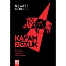 Kafam Bozuk - Necati Göksel