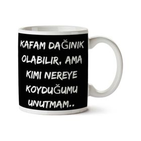 Kafam Dağınık Olabilir Baskılı Kupa