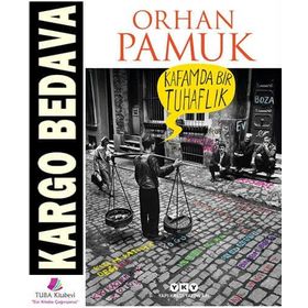 Kafamda Bir Tuhaflık - Orhan Pamuk