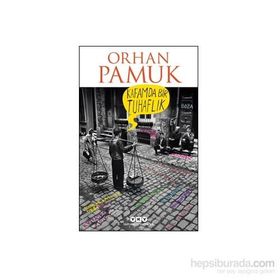 Kafamda Bir Tuhaflık - Orhan Pamuk