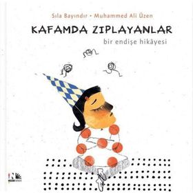 Kafamda Zıplayanlar - Sıla Bayındır