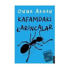 Kafamdaki Karıncalar Destek Yayınları