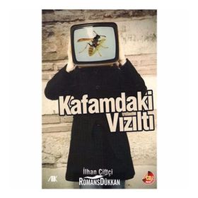 Kafamdaki Vızıltı - İlhan Çiftçi