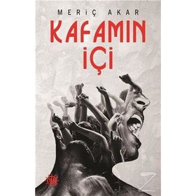 Kafamın İçi - Meriç Akar