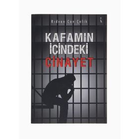 Kafamın İçindeki Cinayet - Rıdvan Can Çelik