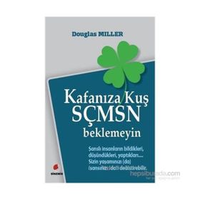 KAFANIZA KUŞ SÇMSN BEKLEMEYIN - DOUGLAS MILLER