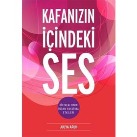 Kafanızın İçindeki Ses - Juyla Aruh