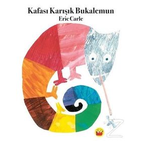 Kafası Karışık Bukalemun - Eric Carle