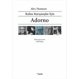 Kafası Karışmışlar İçin Adorno - Alex Thomson