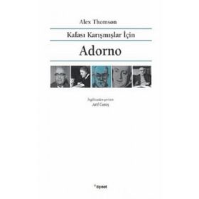 Kafası Karışmışlar İçin Adorno - Alex Thomson